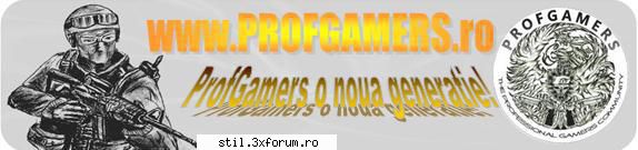 www.ProfGamer.ro - Comunitatea ProfGamers vă pune la - Anunturi